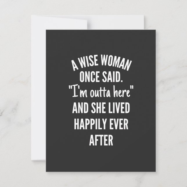 Untitled designA Wise Woman Once Said I’m Outta Thank You Card (Front)