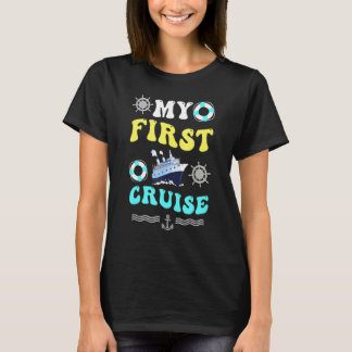 Untitled My First Cruise Men Women And Boys Rookie T-Shirt