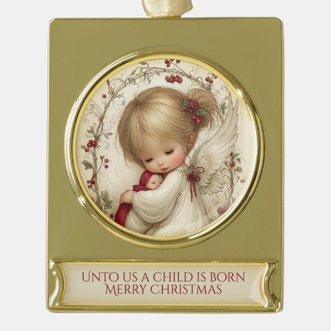Unto Us a Child Is Born – Angelic Christmas Gold Plated Banner Ornament (Front)