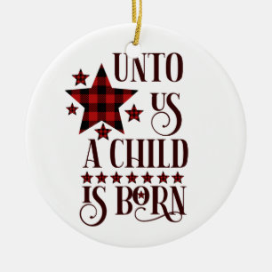 Unto Us A Child Is Born Christmas Plaid Ceramic Tree Decoration