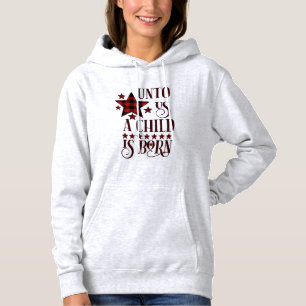Unto Us A Child Is Born Christmas Plaid Hoodie
