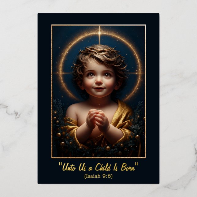 "Unto Us a Child Is Born" Foil Holiday Card (Front)