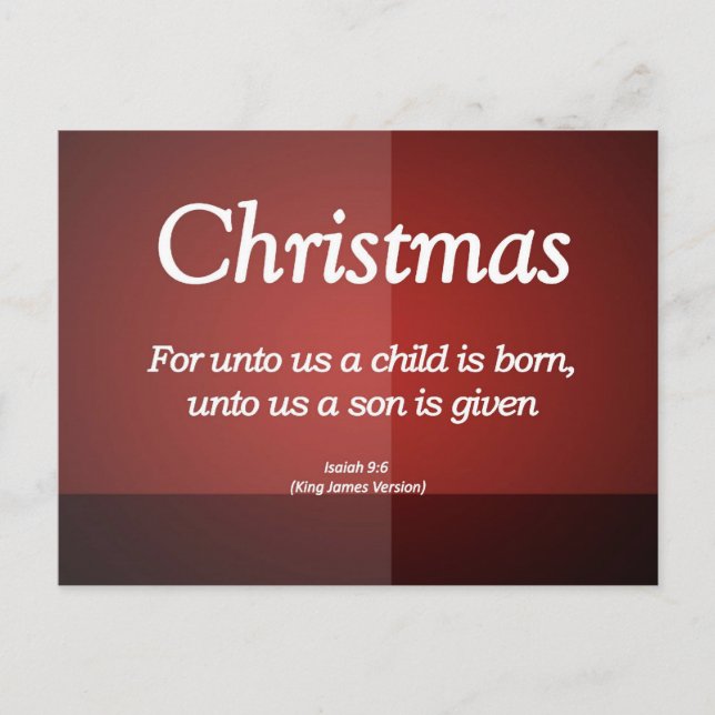 Unto us a son is given Christmas Isaiah 9-6 Holiday Postcard (Front)