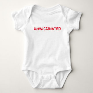 "UNVACCINATED" baby Bodysuit