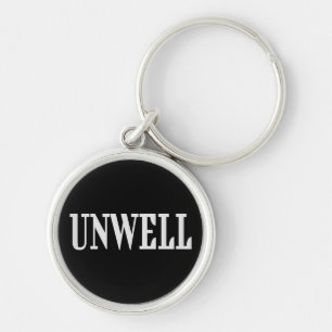 UNWELL Funny Cute Teen Nerd Geek Key Ring