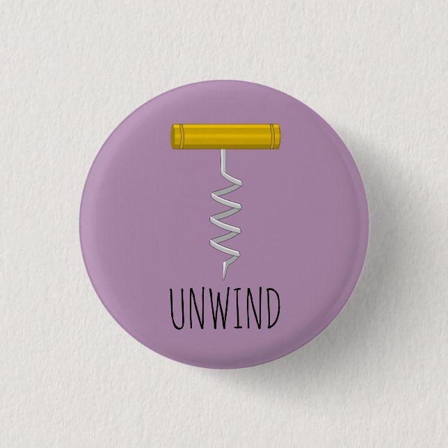 Unwind Corkscrew 3 Cm Round Badge (Front)