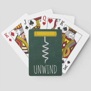 Unwind Corkscrew Wine Humour Playing Cards