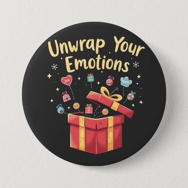 Unwrap your emotions Christmas Mental Health Xmas  7.5 Cm Round Badge (Front)