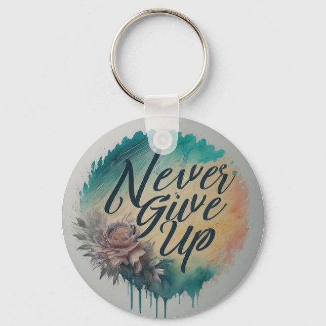 Unyielding Spirit - Never Give Up Key Ring (Front)