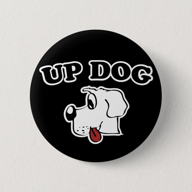 Up Dog 6 Cm Round Badge (Front)