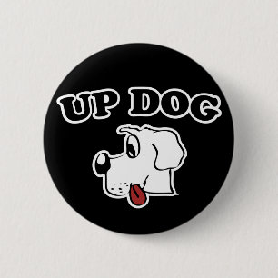 Up Dog 6 Cm Round Badge