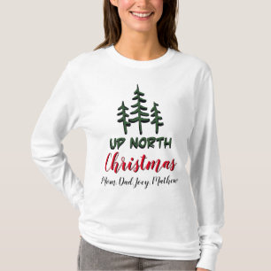 Up North Christmas, customisable   evergreens     T-Shirt