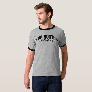 Up North State of Mind T-Shirt