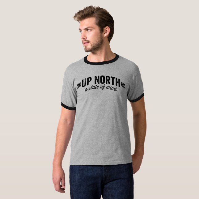 Up North State of Mind T-Shirt (Front Full)