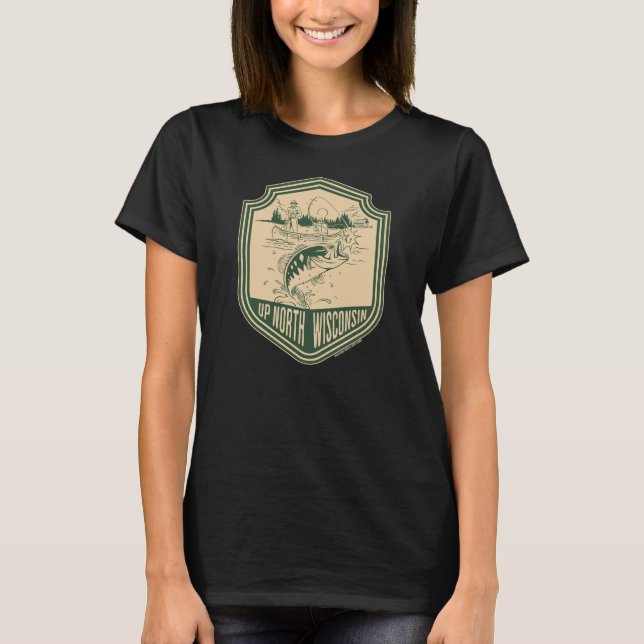 Up North Wisconsin Fishing Badge T-Shirt (Front)