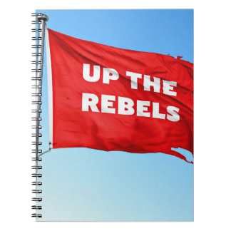 Up the Rebels Spiral Notebook
