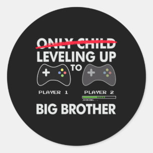Up To Big Brother Shirt - Video Game Player  Classic Round Sticker