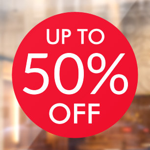 Up to custom % round sale sign red window cling