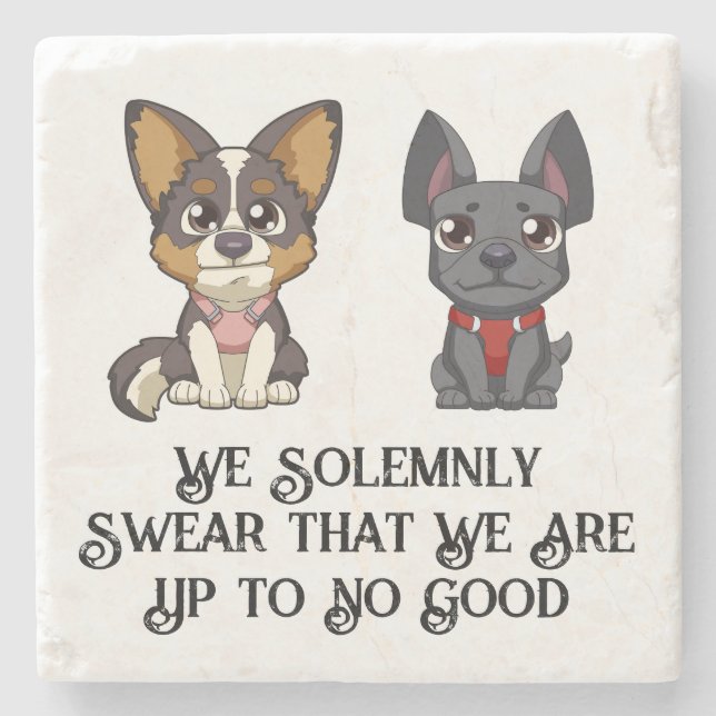 Up To No Good Coaster (Front)