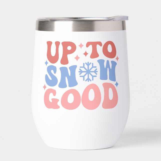 Up to Snow Good - Fun Winter Design (Left)