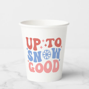 Up to Snow Good - Fun Winter Design Paper Cups