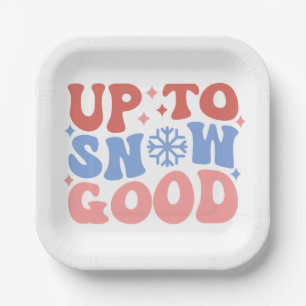 Up to Snow Good - Fun Winter Design Paper Plate