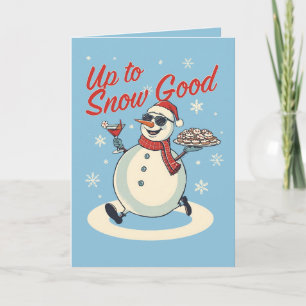 Up to Snow Good – Funny Christmas Snowman Pun  Card