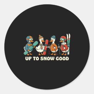 Up To Snow Good Funny Goose Skiing Snowboarding Pu Classic Round Sticker
