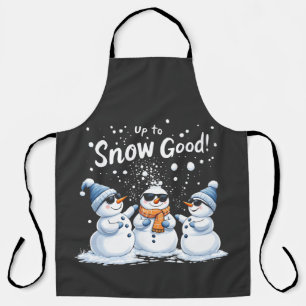 Up to Snow Good Funny Snowman Christmas Apron