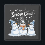Up to Snow Good Funny Snowman Christmas  Magnet<br><div class="desc">snowman humour,  christmas snowman,  santa hat,  christmas 2024,  holiday humour,  chilling snowman,  snowflakes christmas,  christmas fun,  festive design,  snowman lovers,  santa graphic,  holiday spirit,  funny snowman</div>