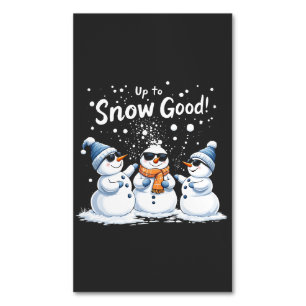 Up to Snow Good Funny Snowman Christmas Magnetic Business Card