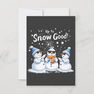 Up to Snow Good Funny Snowman Christmas  Thank You Card