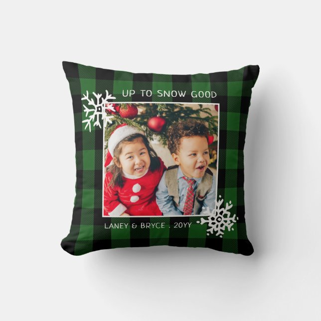 Up to Snow Good | Green | Photo Holiday Cushion (Front)