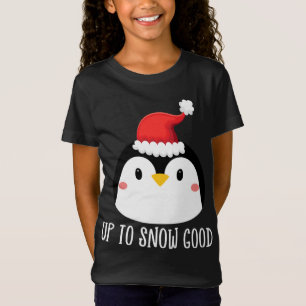 Up to Snow Good Penguin Face Santa Cute Penguin Ch T-Shirt
