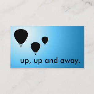 up, up and away. balloons. business card