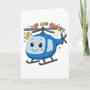 Up Up And Away Cute Kids Helicopter Card