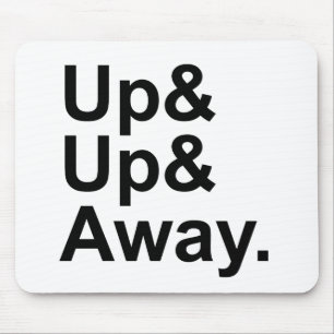 Up Up & Away Flying Motivation Expression Mouse Mat