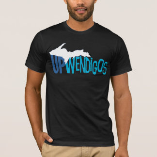 UP with the Wendigos! T-Shirt