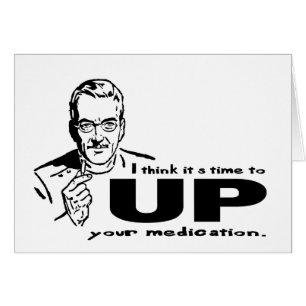UP your Medication