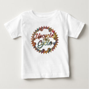 UpCycle the cycle Baby T-Shirt
