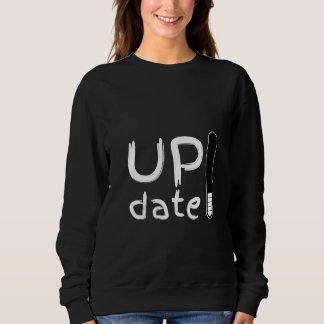 UPdate Sweatshirt