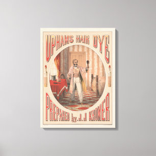Uphams Hair Dye, Circa 1864 Canvas Print