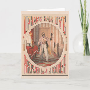 Uphams Hair Dye, Circa 1864 Card