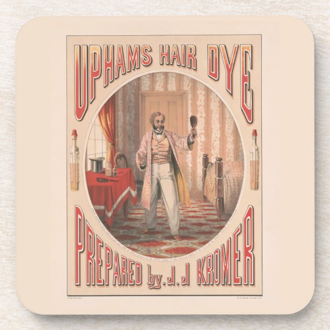 Uphams Hair Dye, Circa 1864 Coaster (Front)