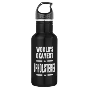 Upholsterer Job Title Gift 532 Ml Water Bottle
