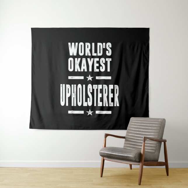 Upholsterer Job Title Gift Tapestry (In Situ (Horizontal))