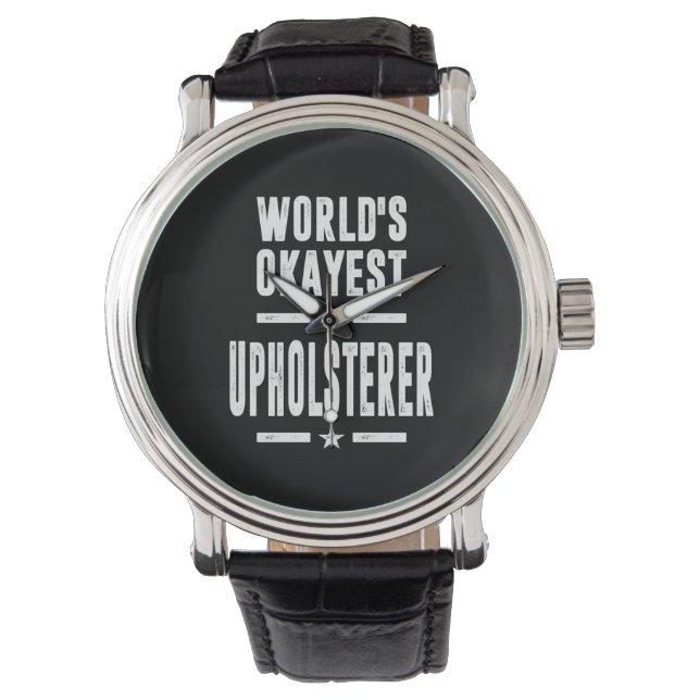 Upholsterer Job Title Gift Watch (Front)