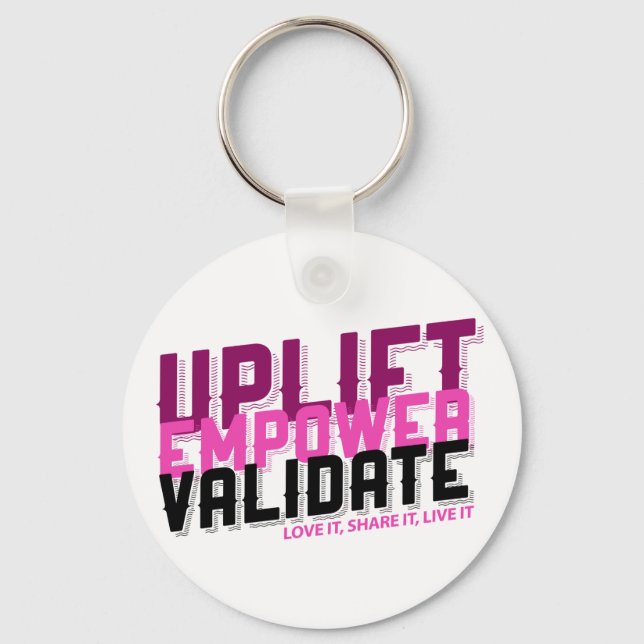 Uplift, Empower, Validate - Younique Keychain (Front)