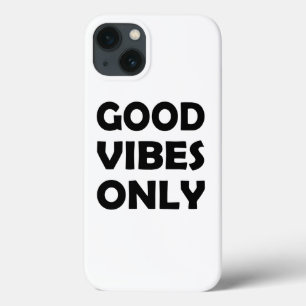 Uplift Your Vibes Positive Energy iPhone 13 Case
