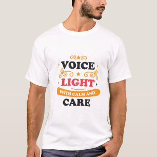 Uplifting Empowerment Shirt – Voice Light T-shirt 